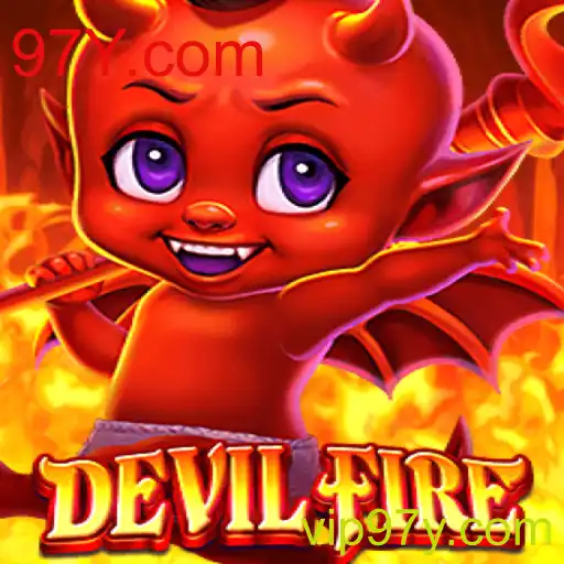 Descubra DevilFire: A Aventura Inovadora com 97Y.com